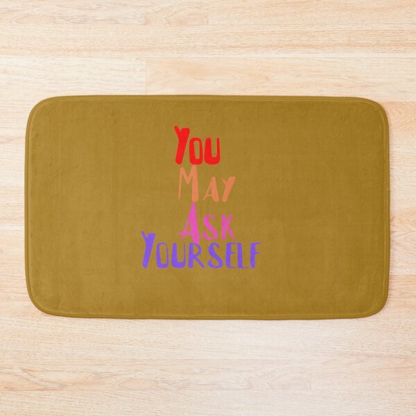 Item preview, You May Ask Yourself designed and sold by The Full Cart.