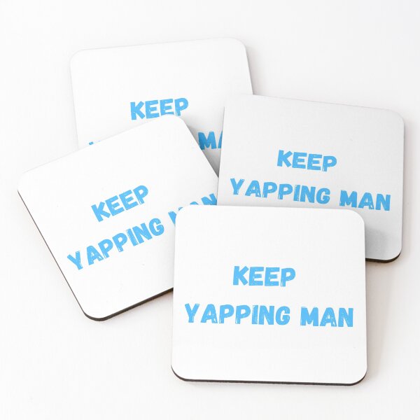 Item preview, Keep yapping man (white) designed and sold by cute105.