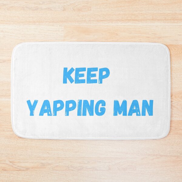 Item preview, Keep yapping man (white) designed and sold by cute105.