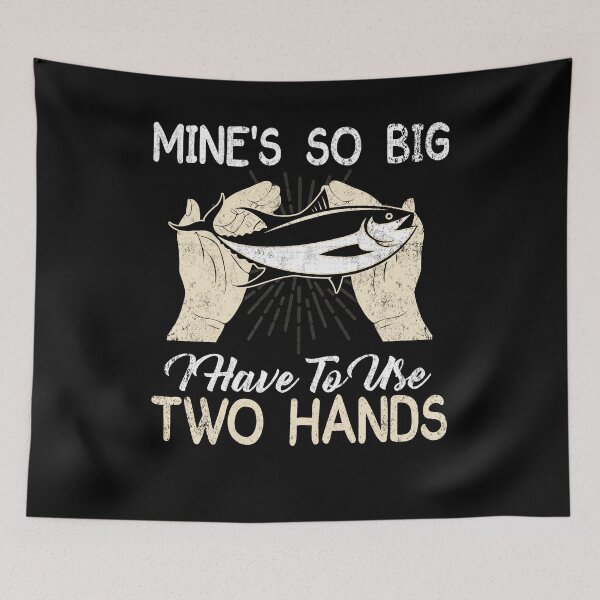 Item preview, Mines So Big I Have to Use Two Hands T Shirt Funny Fishing Graphic Humor designed and sold by Simeon	 Dorelus.