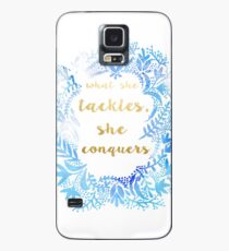 What She Tackles She Conquers Case/Skin for Samsung Galaxy