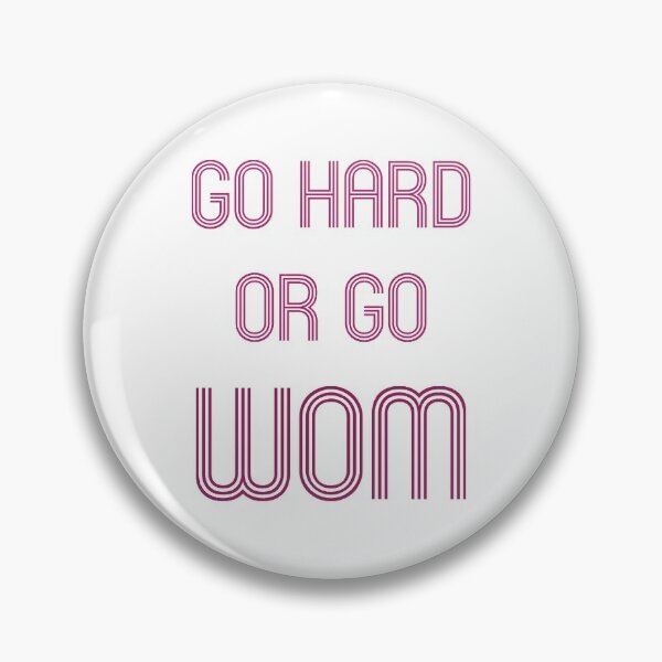 Item preview, Go Hard or Go Wom - Stokie dialect original gift design designed and sold by StokeTees.