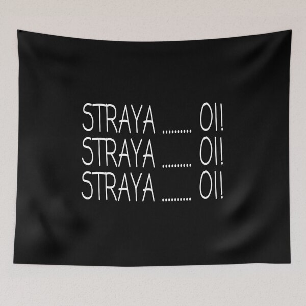 Item preview, STRAYA STRAYA STRAYA OI OI OI! Collection designed and sold by Outrageous24.