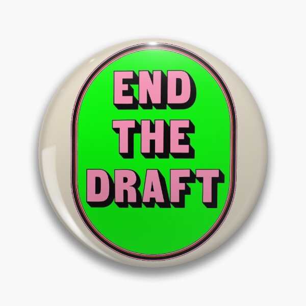 Item preview, Anti-Vietnam War: 'END THE DRAFT': The Original in Bright Pink & Green on Linen designed and sold by Day Chapman.