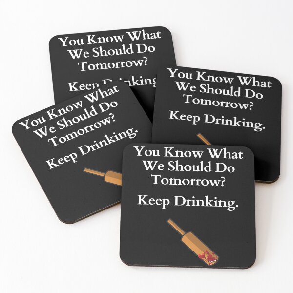 Item preview, Shaun Of The Dead - You Know What We Should Do Tomorrow? Keep Drinking. designed and sold by APrettyView.