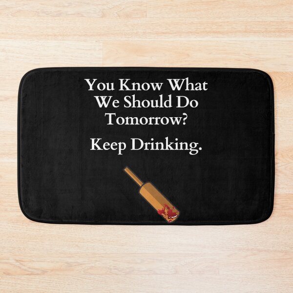 Item preview, Shaun Of The Dead - You Know What We Should Do Tomorrow? Keep Drinking. designed and sold by APrettyView.