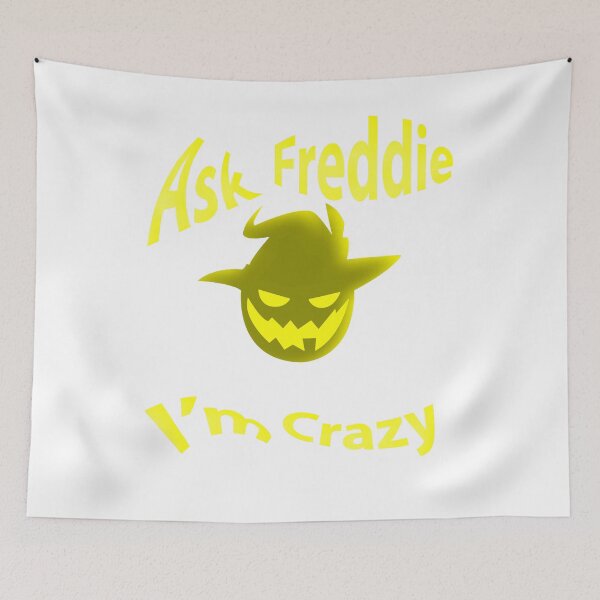 Artikelvorschau, Frag Freddie, ich bin verrückt entworfen und verkauft von Gokuxtreme.