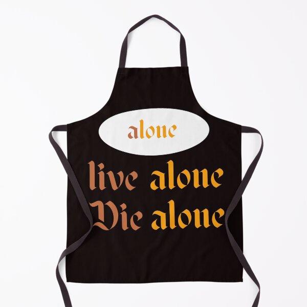 Item preview, LIVE AND DIE ALONE designed and sold by Sajithnair.