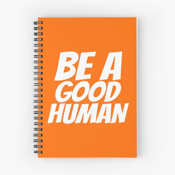Item preview, Be a good human, be a good human nomad designed and sold by T-DESIGNEDZ.