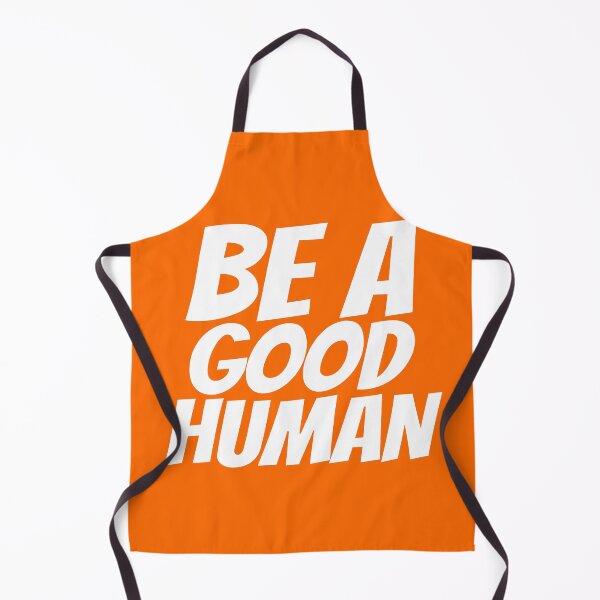 Item preview, Be a good human, be a good human nomad designed and sold by T-DESIGNEDZ.