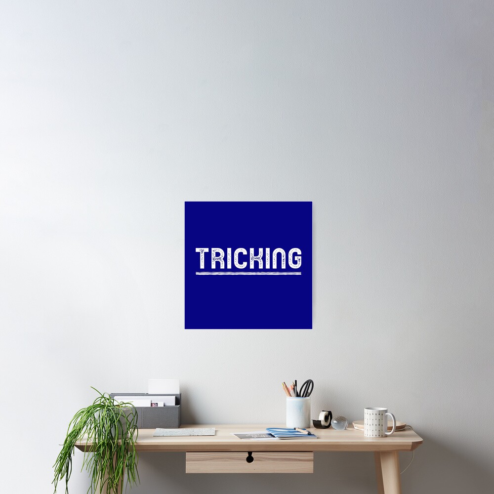 Tricking Poster