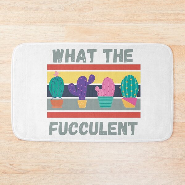 Item preview, What the fucculent designed and sold by OneTimeEngineer.