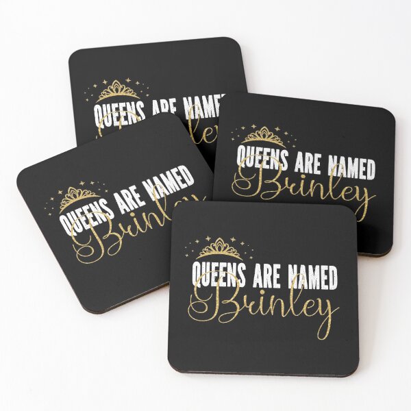 Item preview, Queens Are Named Brinley Personalized First Name Girl design designed and sold by Grabitees.
