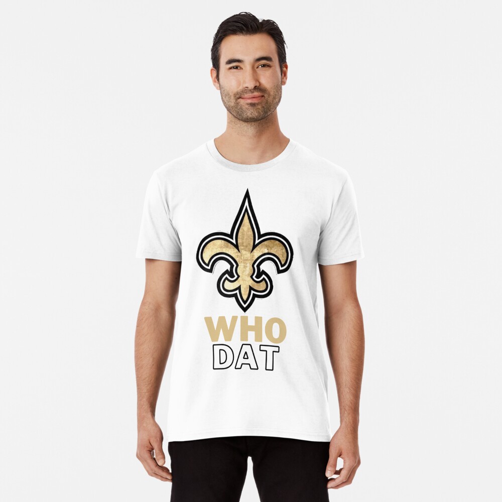 saints who dat shirt