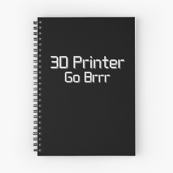 Item preview, 3D Printer Go Brrr designed and sold by ToplineDesigns.