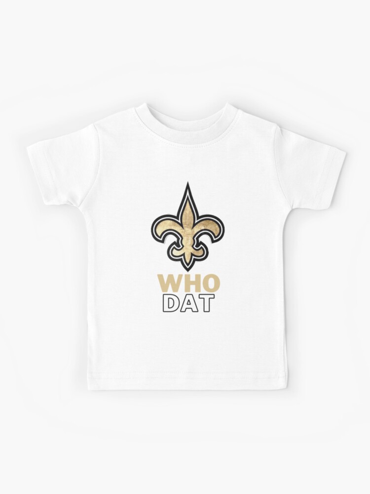 Saints who dat' Kids T-Shirt for Sale by Hav-fun