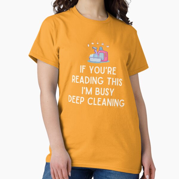 Item preview, I'm Busy Deep Cleaning, Funny Cleaning Humor designed and sold by SavvyCleaner.