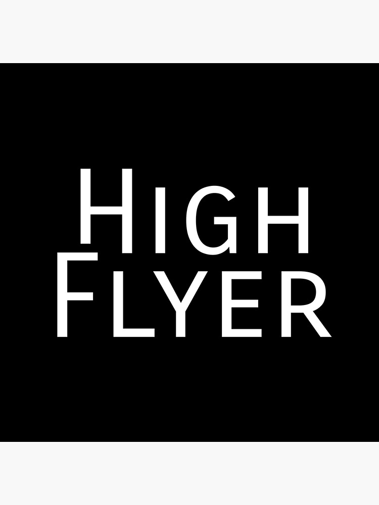 "High Flyer Collection" Poster by Outrageous24 Redbubble