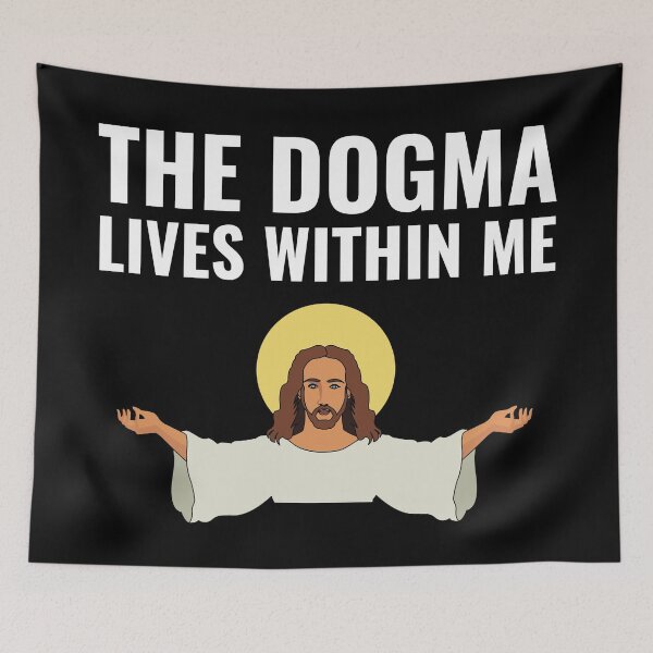 Item preview, The dogma lives loudly within me saying designed and sold by OneTimeEngineer.