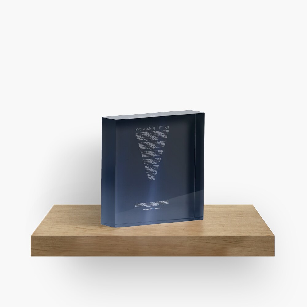 The Pale Blue Dot - Carl Sagan | version 2.0 2020 revisited Acrylic Block