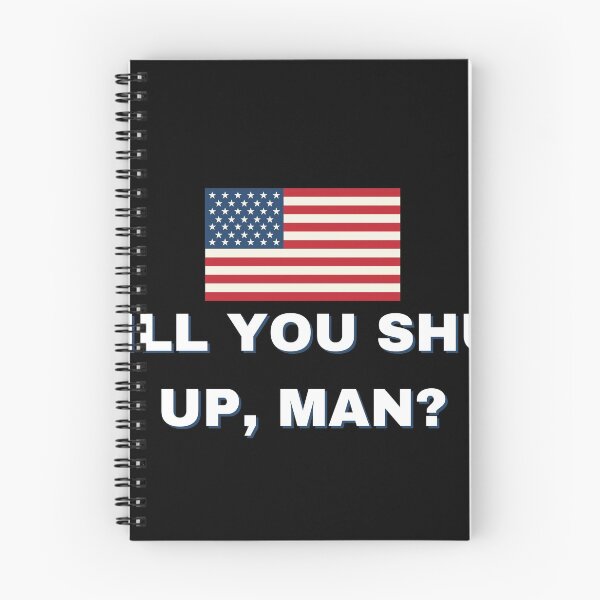 Item preview, Will You Shut Up, Man? w/ American Flag designed and sold by healthybrains.