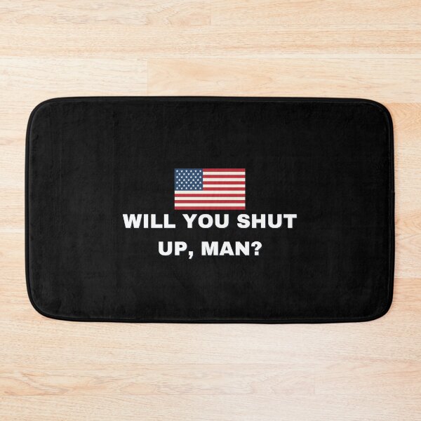 Item preview, Will You Shut Up, Man? w/ American Flag designed and sold by healthybrains.