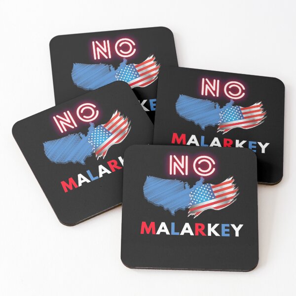 Item preview, No malarkey designed and sold by i-longmanshop.
