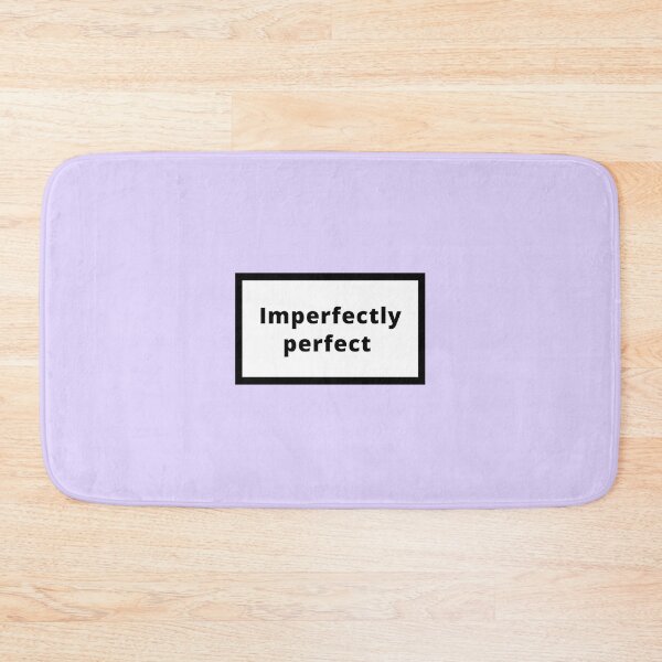 Item preview, Imperfectly perfect designed and sold by Omeris.