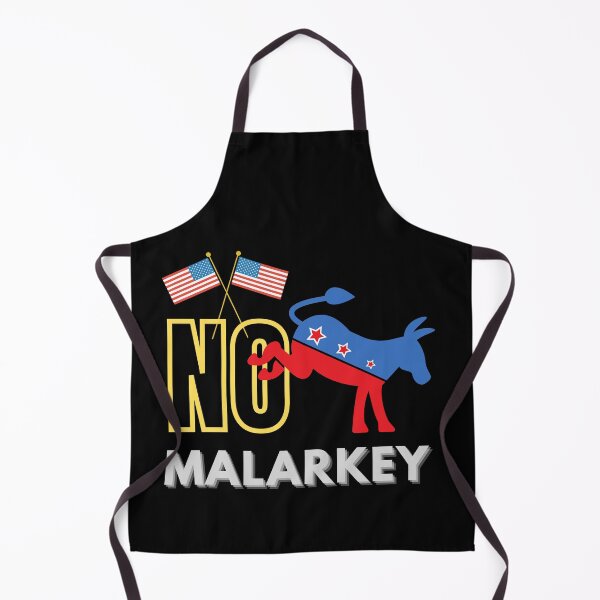 Item preview, No malarkey designed and sold by i-longmanshop.