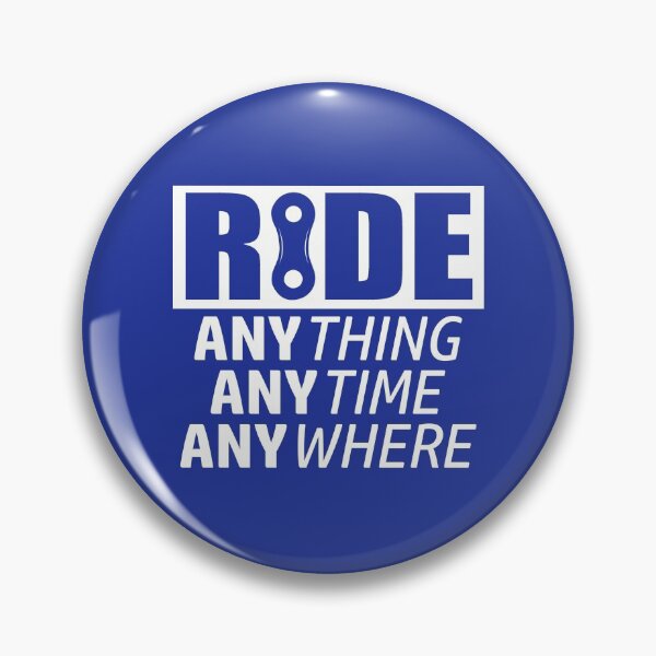 Item preview, Ride, Anything, Anytime, Anywhere designed and sold by Esskay Designs.