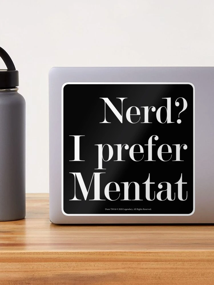Mentats Sticker Dune Mentat Quotes The Best Quotes From Dune