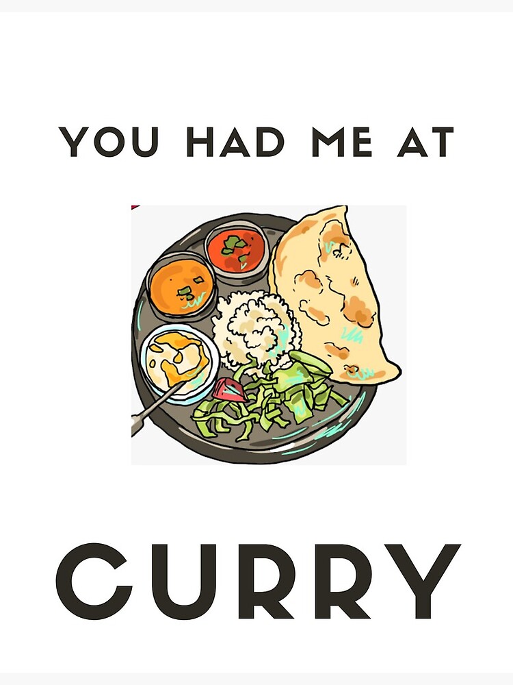 You Had Me At Curry Funny Indian design You Had Me At Curry Funny Indian design