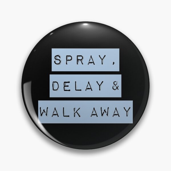 Item preview, SPRAY DELAY WALK AWAY designed and sold by CrystalCrush.