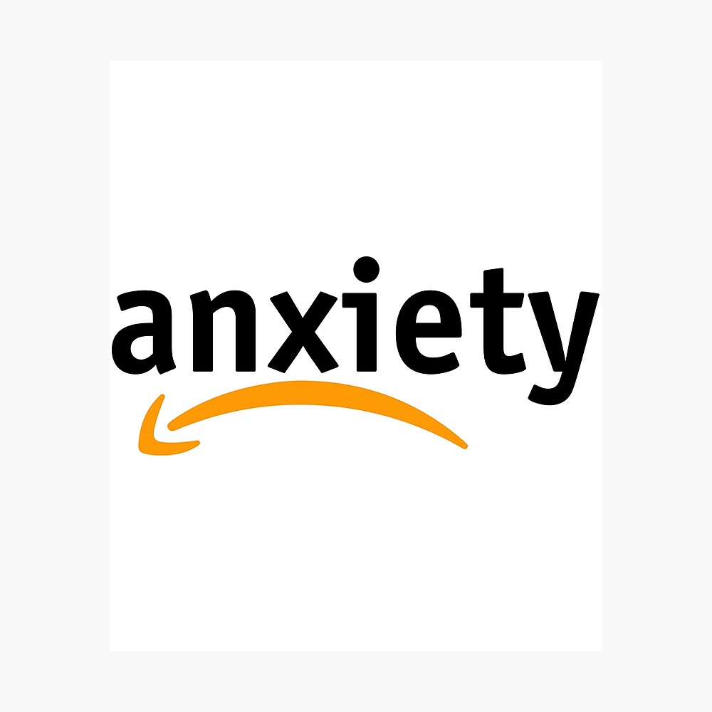 Anxiety Amazon Logo Like Poster By Nadkurt Redbubble