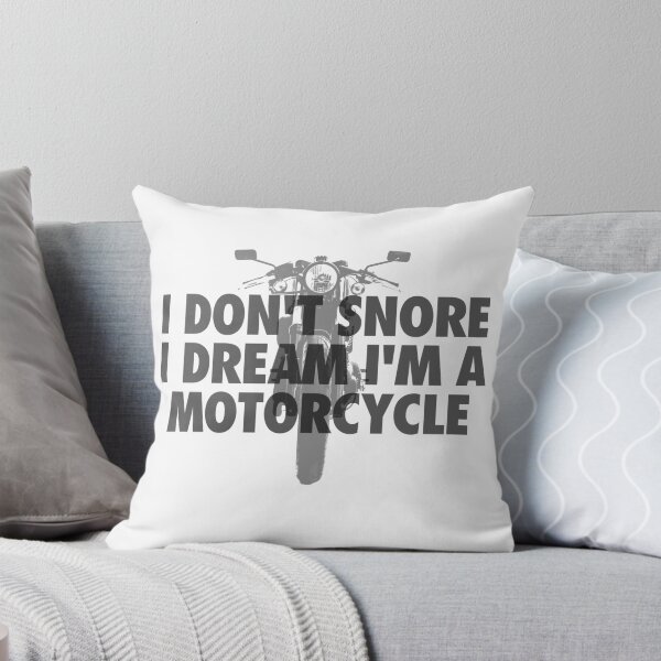 Item preview, I don't snore! I dream I'm a Motorcycle!  designed and sold by FriendsList.