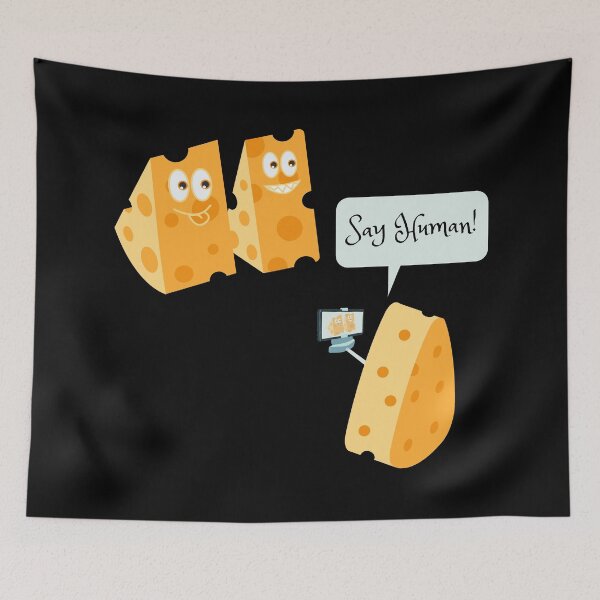Item preview, Cheesy Picture: Say Human designed and sold by Colorful Misfits.