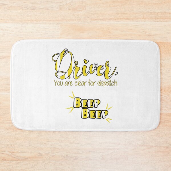 Item preview, Driver, You Are Clear For Dispatch designed and sold by Some Imagination Designs.