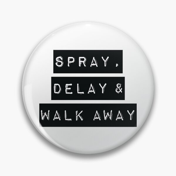 Item preview, SPRAY DELAY WALK AWAY designed and sold by CrystalCrush.