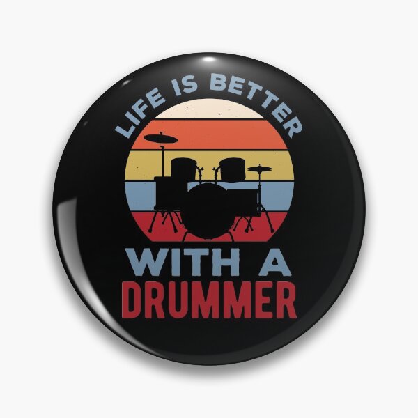 Item preview, Life Is Better With A Drummer Funny Drummer Drumming designed and sold by artworkbyrihen.