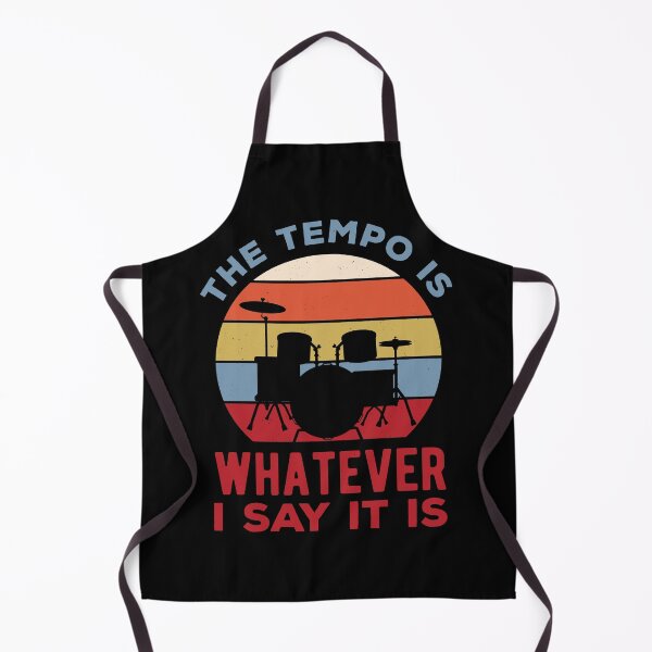 Item preview, The Tempo Is Whatever I Say It Is Funny Drummer Drumming designed and sold by artworkbyrihen.