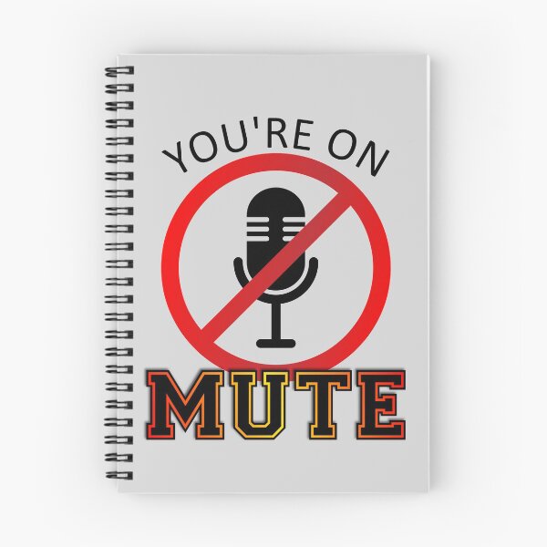 Item preview, You're on mute designed and sold by jc007.