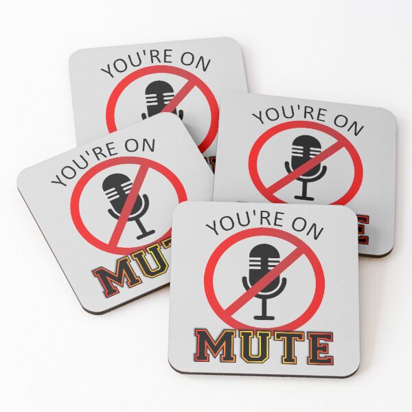 Item preview, You're on mute designed and sold by jc007.