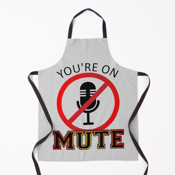 Item preview, You're on mute designed and sold by jc007.