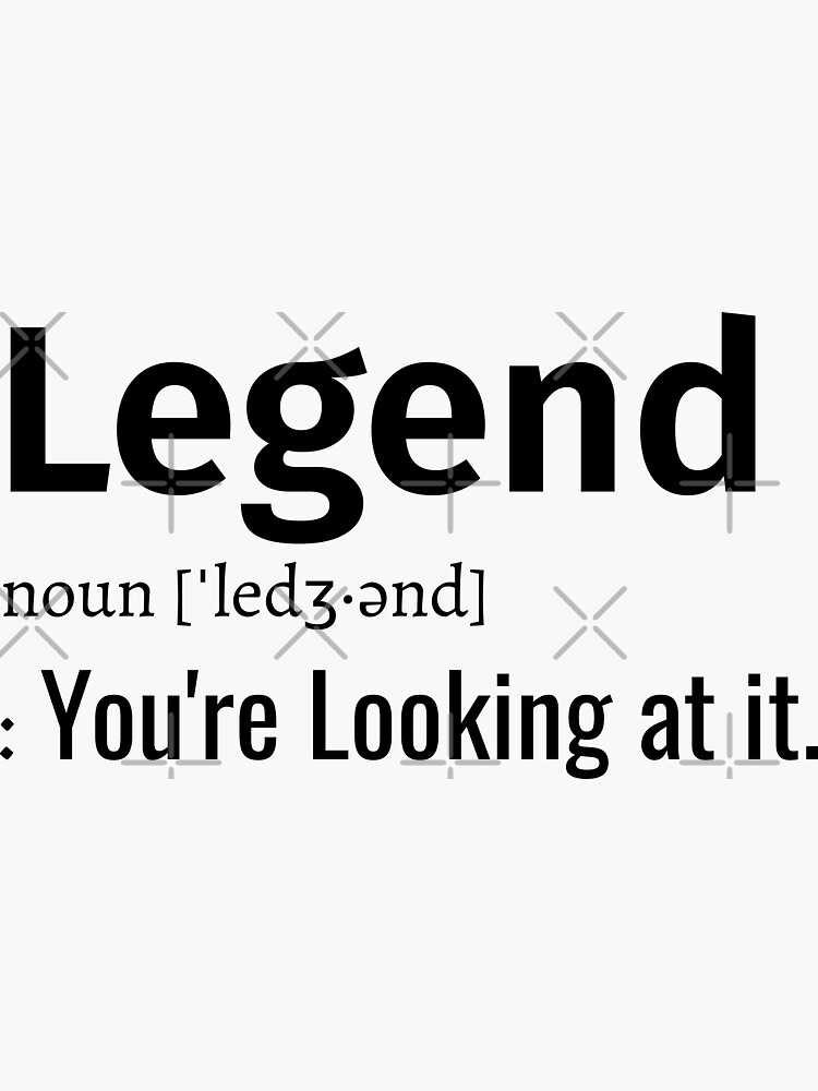 "Definition of legend, hilarious dictionary" Sticker by lamjarart