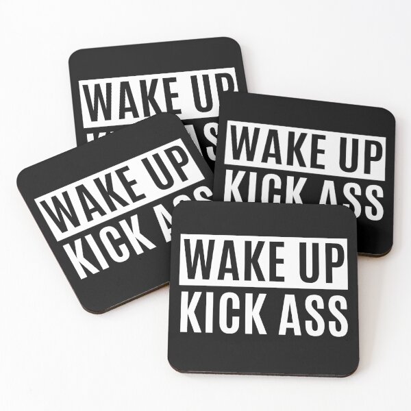 Item preview, Wake Up Kick Ass designed and sold by m95sim.