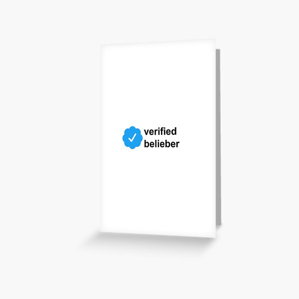 verified belieber  Greeting Card