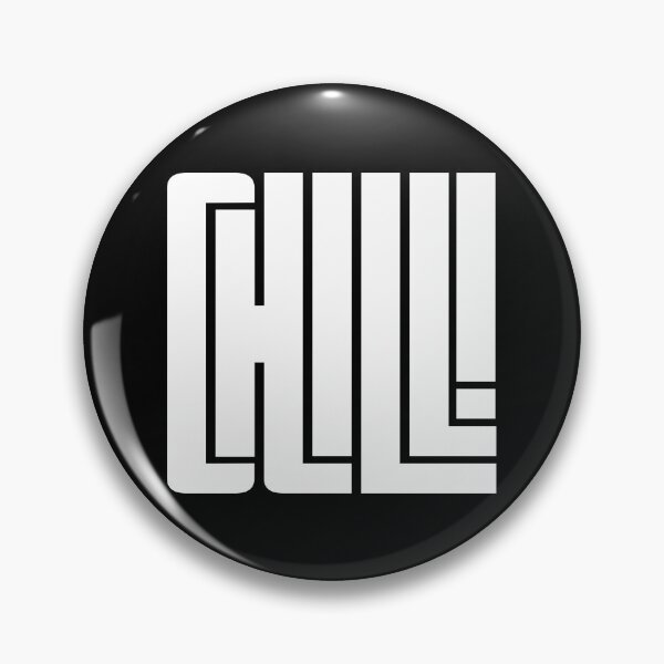 Item preview, CHILL word on black design designed and sold by AznavourByKarin.