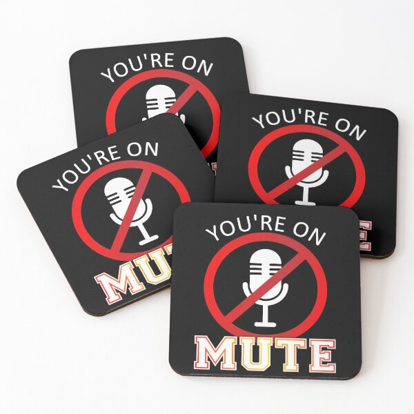 Item preview, You're on mute designed and sold by jc007.