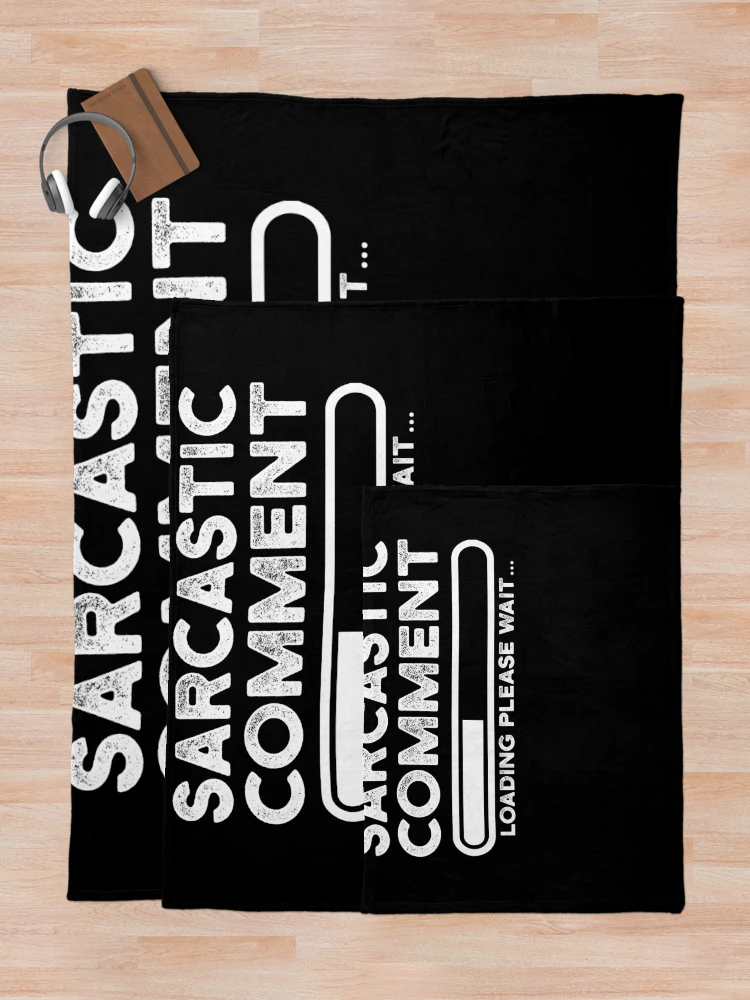 Thumbnail 5 of 6, Throw Blanket, sarcastic comment loading please wait designed and sold by CodingForTech.