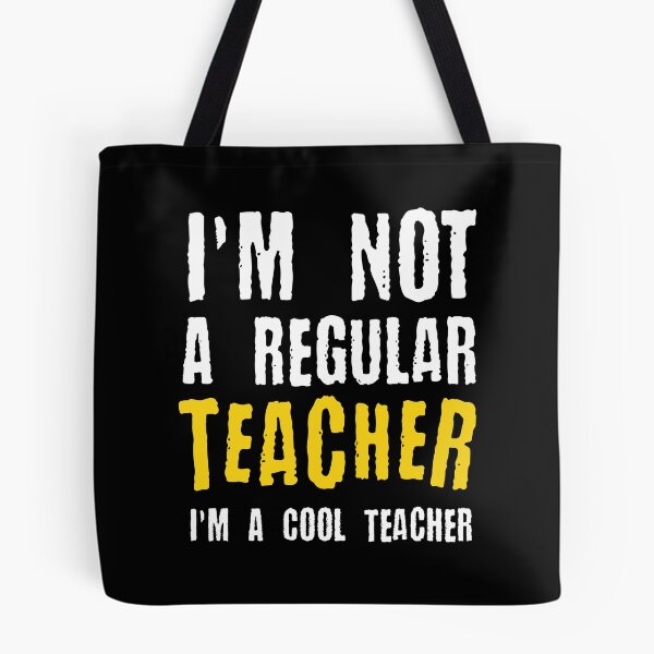 Item preview, I'm Not A Regular Teacher I'm A Cool Teacher  designed and sold by MadeToBeAwesome.